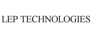 LEP TECHNOLOGIES