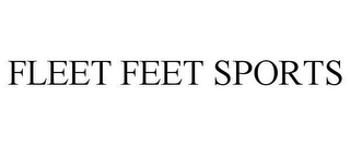 FLEET FEET SPORTS