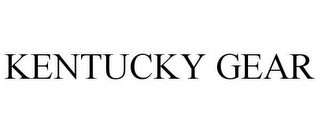 KENTUCKY GEAR