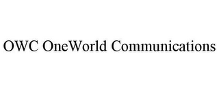 OWC ONEWORLD COMMUNICATIONS