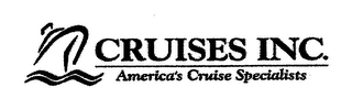 CRUISES INC. AMERICA'S CRUISE SPECIALISTS