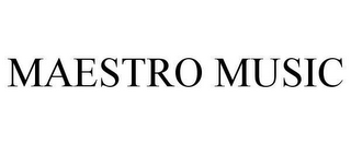 MAESTRO MUSIC