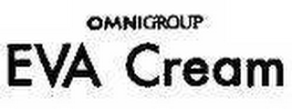 OMNIGROUP EVA CREAM
