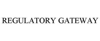 REGULATORY GATEWAY