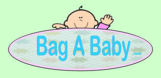 BAG A BABY
