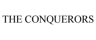 THE CONQUERORS