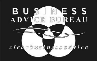 BUSINESS ADVICE BUREAU CLEARBUSINESSADVICE