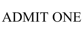 ADMIT ONE