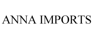 ANNA IMPORTS