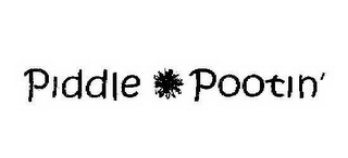 PIDDLE POOTIN'