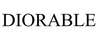 DIORABLE