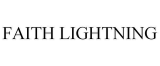 FAITH LIGHTNING