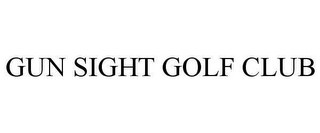 GUN SIGHT GOLF CLUB