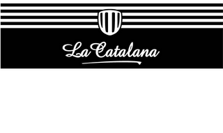 LA CATALANA