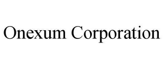 ONEXUM CORPORATION