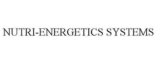 NUTRI-ENERGETICS SYSTEMS