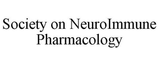 SOCIETY ON NEUROIMMUNE PHARMACOLOGY