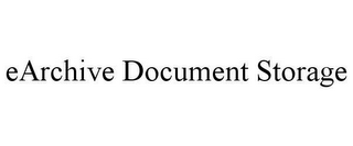 EARCHIVE DOCUMENT STORAGE