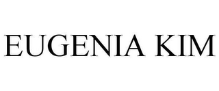 EUGENIA KIM