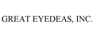 GREAT EYEDEAS, INC.