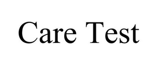 CARE TEST