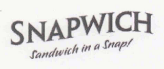 SNAPWICH SANDWICH IN A SNAP!