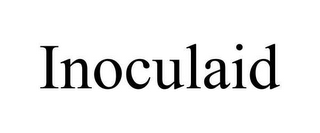 INOCULAID