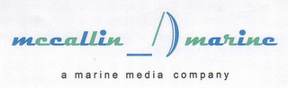 MCCALLIN MARINE A MARINE MEDIA COMPANY