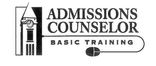 ADMISSIONS COUNSELOR BASIC TRAINING