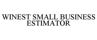 WINEST SMALL BUSINESS ESTIMATOR