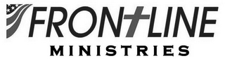 FRONTLINE MINISTRIES