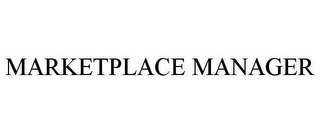 MARKETPLACE MANAGER