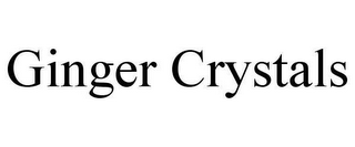 GINGER CRYSTALS