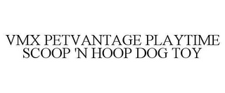 VMX PETVANTAGE PLAYTIME SCOOP 'N HOOP DOG TOY