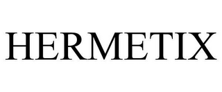 HERMETIX