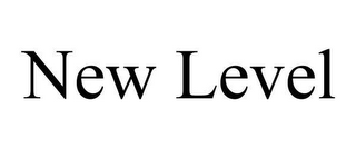 NEW LEVEL