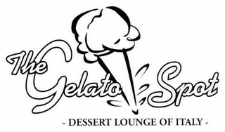 THE GELATO SPOT - DESSERT LOUNGE OF ITALY -