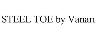 STEEL TOE BY VANARI
