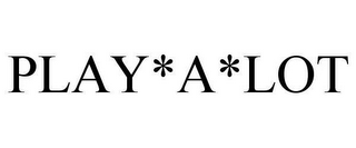 PLAY*A*LOT