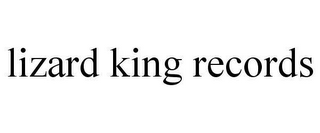 LIZARD KING RECORDS
