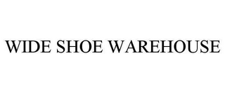 WIDE SHOE WAREHOUSE