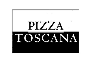 PIZZA TOSCANA