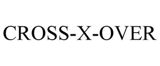 CROSS-X-OVER