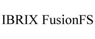 IBRIX FUSIONFS