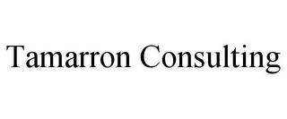 TAMARRON CONSULTING