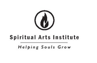 SPIRITUAL ARTS INSTITUTE HELPING SOULS GROW