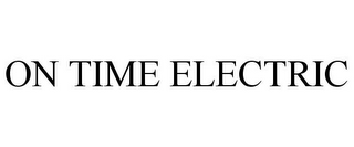 ON TIME ELECTRIC
