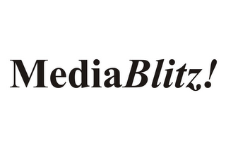 MEDIABLITZ!