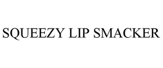 SQUEEZY LIP SMACKER