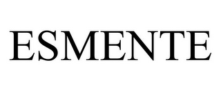 ESMENTE